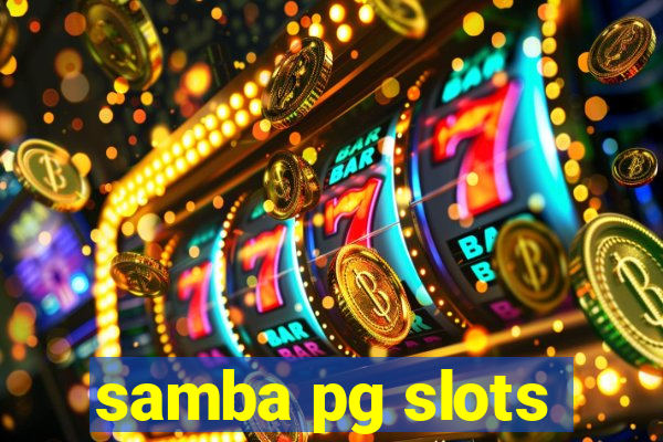 samba pg slots