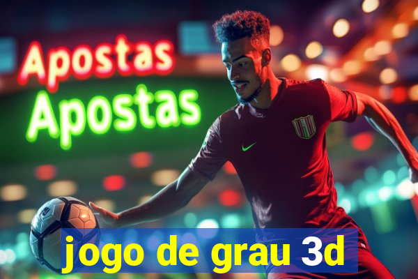 jogo de grau 3d