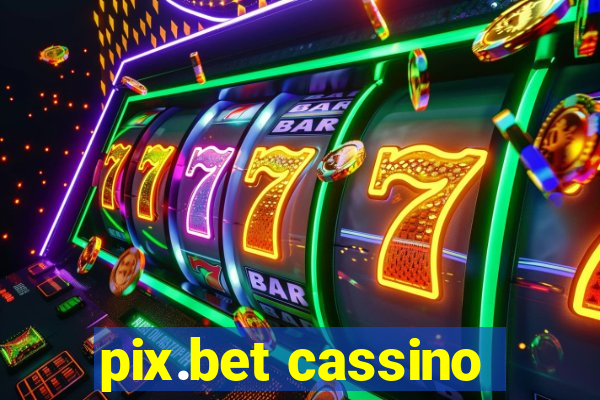 pix.bet cassino