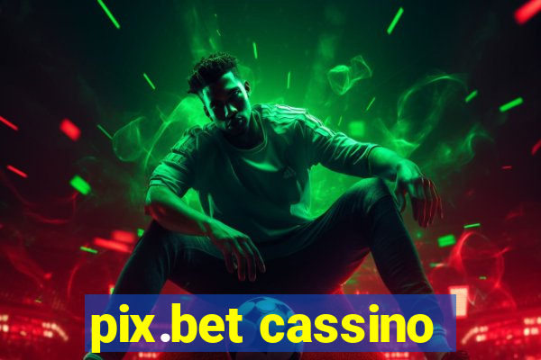 pix.bet cassino