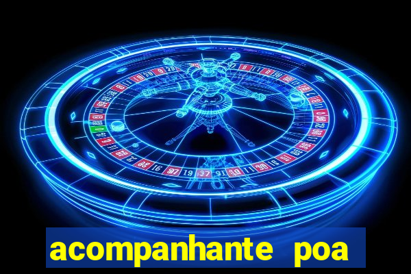 acompanhante poa zona sul