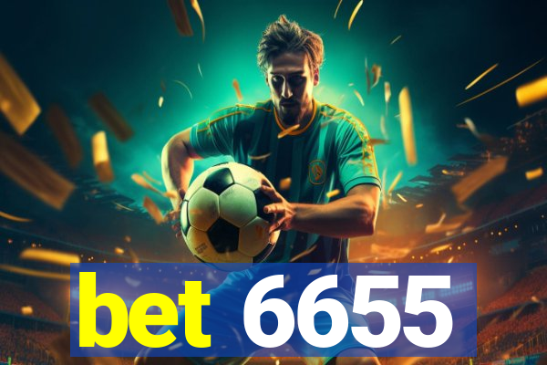 bet 6655