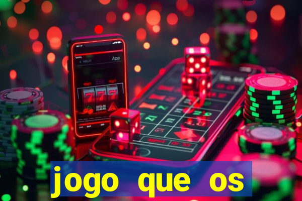 jogo que os famosos jogam para ganhar dinheiro