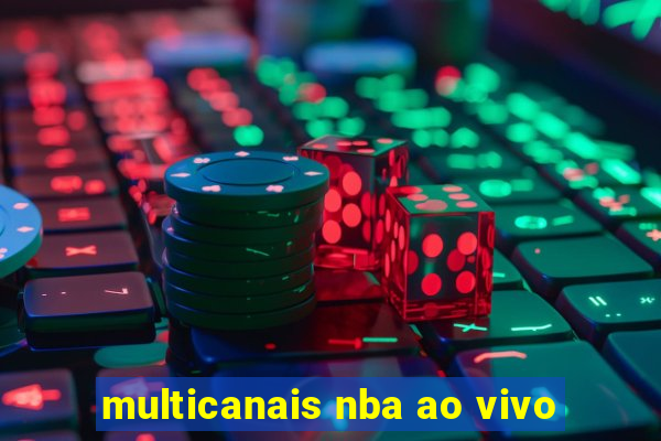 multicanais nba ao vivo