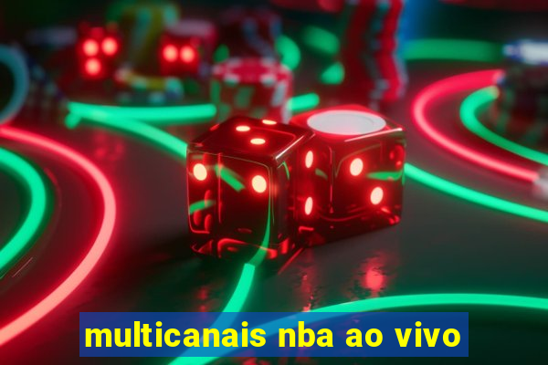 multicanais nba ao vivo