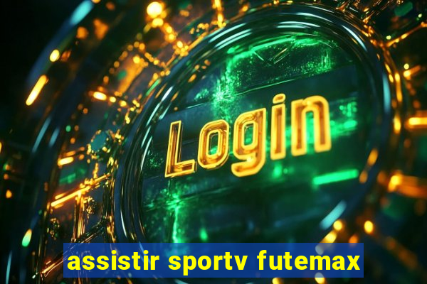 assistir sportv futemax