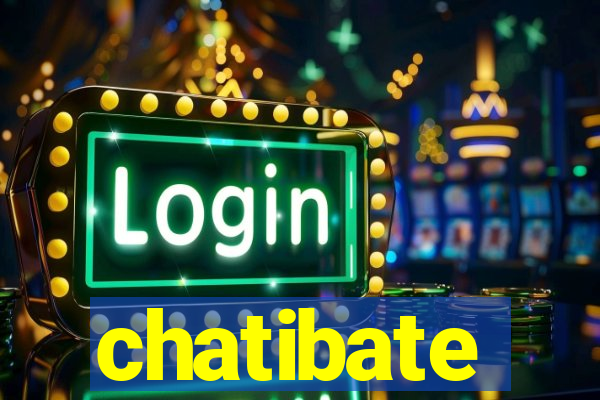 chatibate