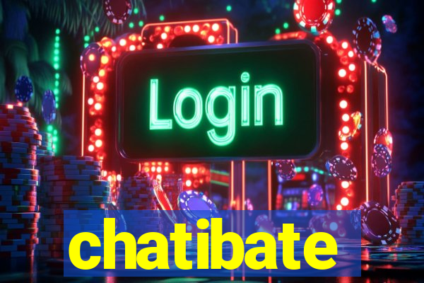 chatibate