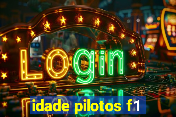 idade pilotos f1