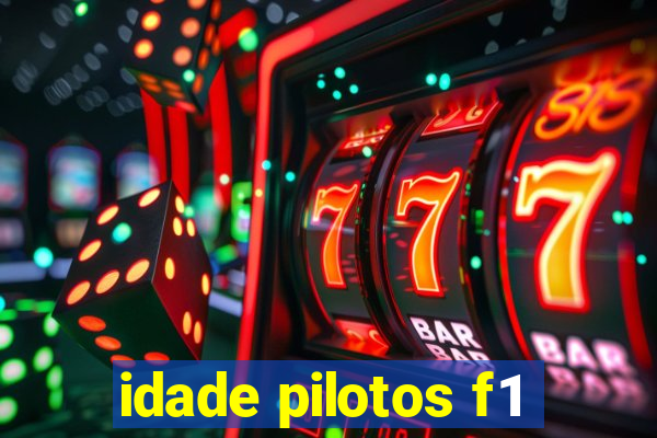 idade pilotos f1