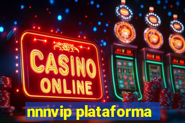 nnnvip plataforma