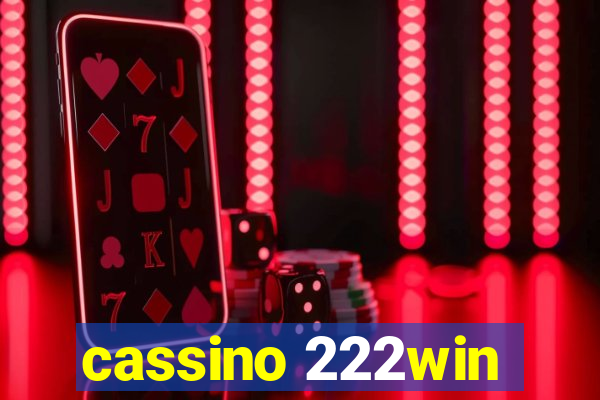 cassino 222win