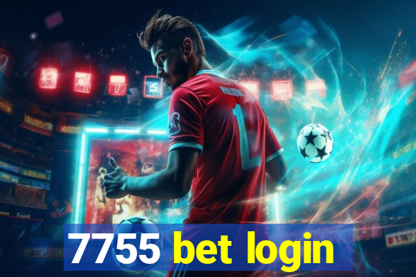 7755 bet login