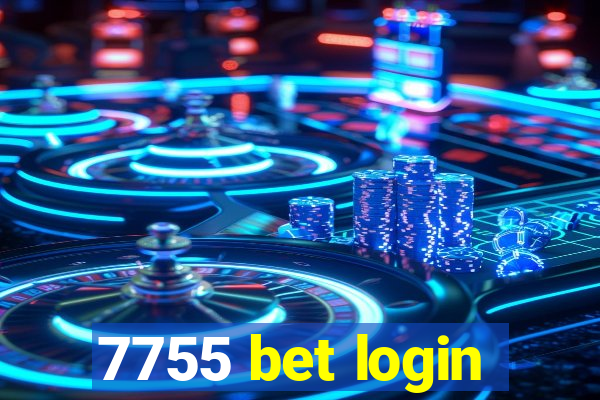 7755 bet login