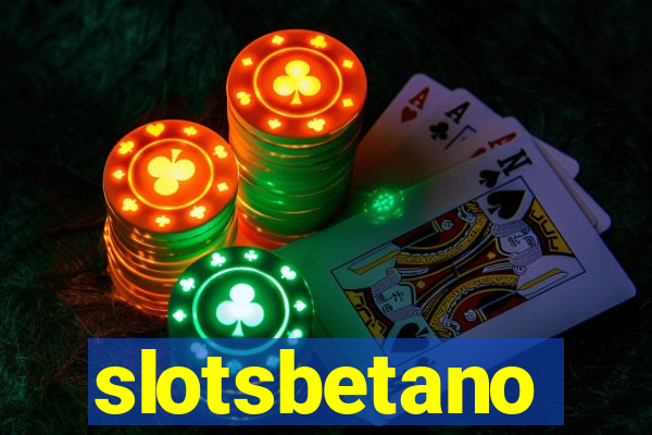 slotsbetano