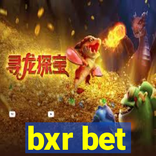 bxr bet