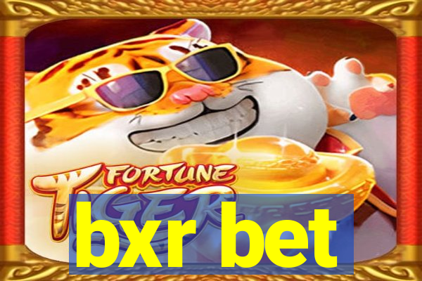 bxr bet