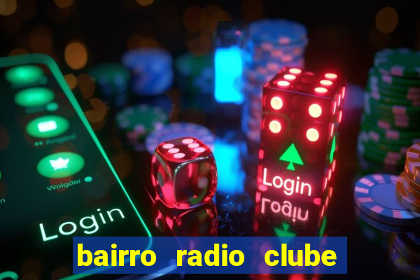 bairro radio clube em santos