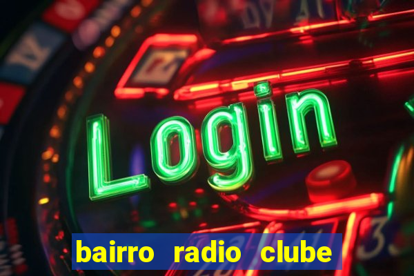 bairro radio clube em santos