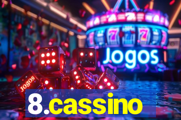 8.cassino