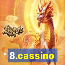 8.cassino