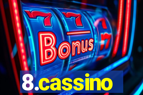 8.cassino