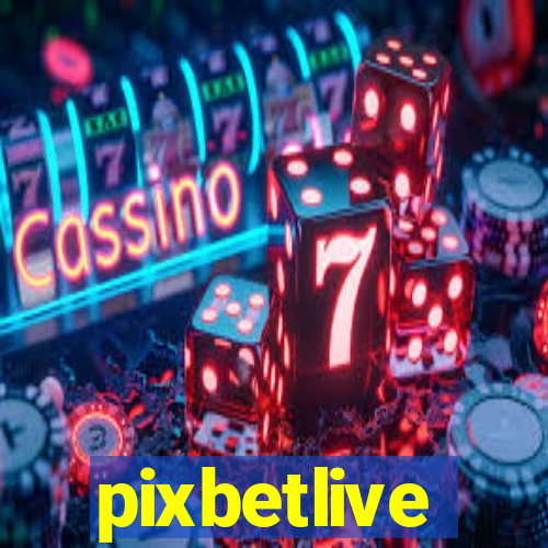 pixbetlive