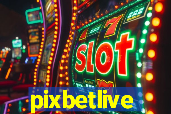 pixbetlive