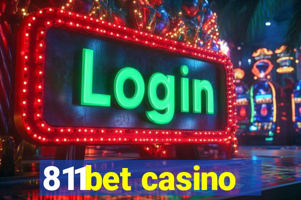 811bet casino