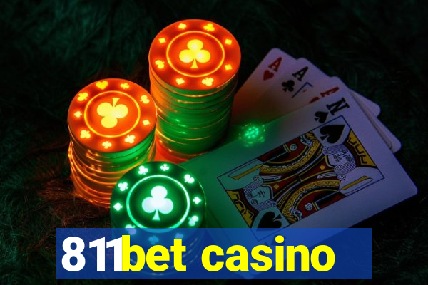 811bet casino