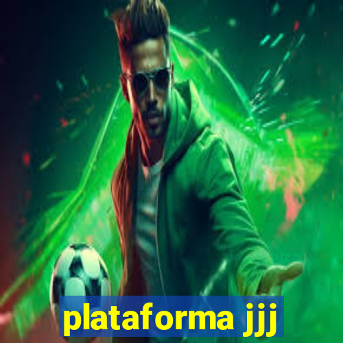 plataforma jjj