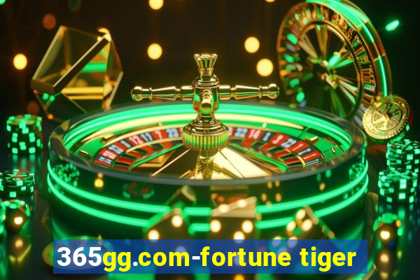 365gg.com-fortune tiger