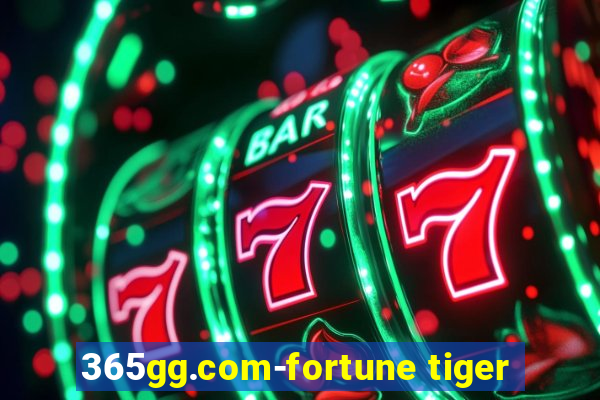 365gg.com-fortune tiger