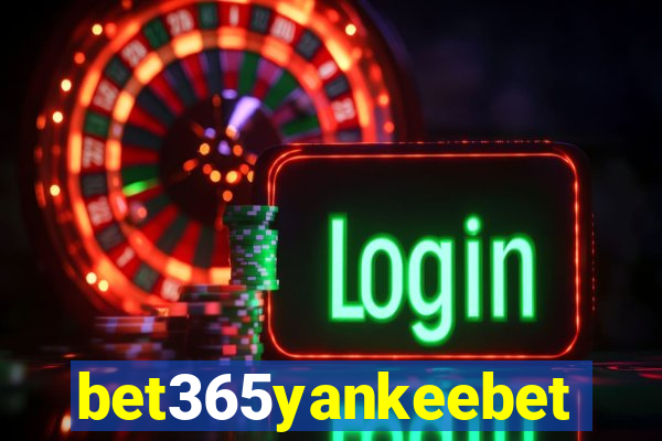 bet365yankeebet