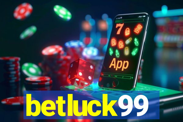 betluck99