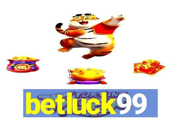 betluck99