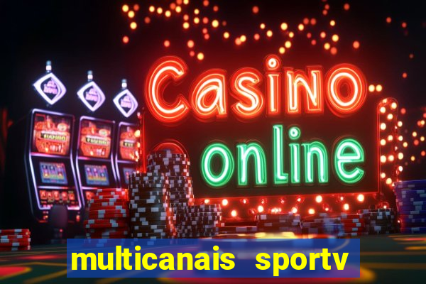 multicanais sportv 2 ao vivo