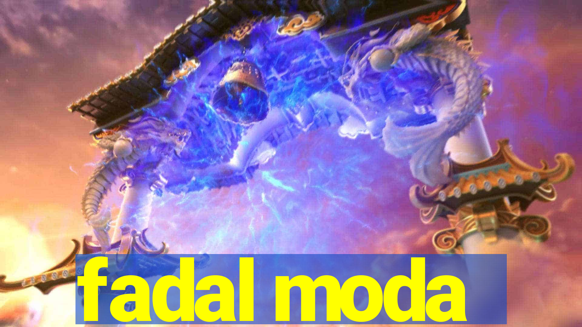 fadal moda