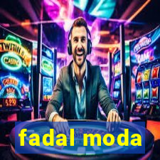 fadal moda