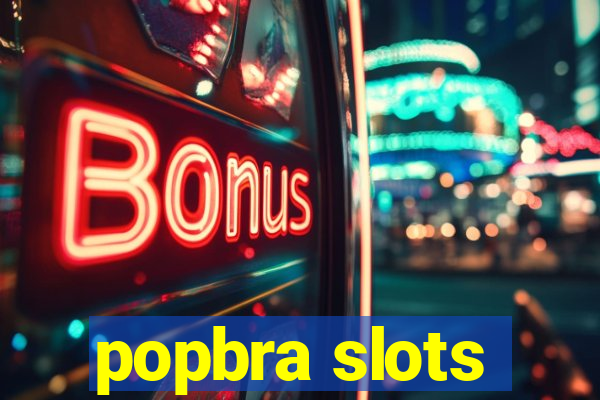 popbra slots