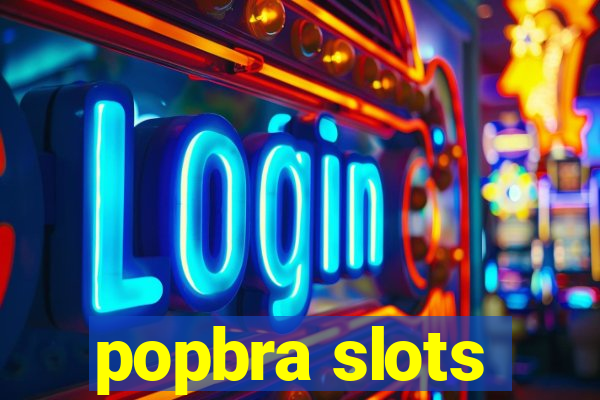 popbra slots