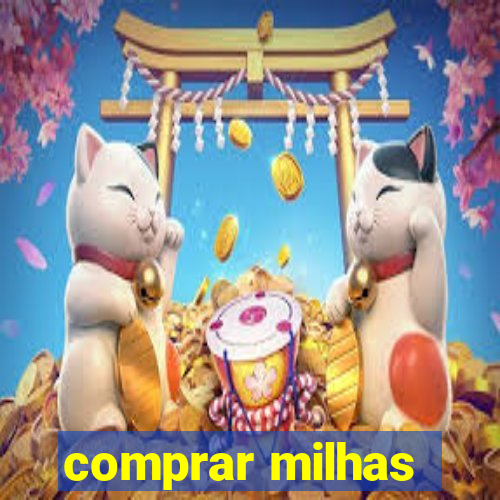 comprar milhas