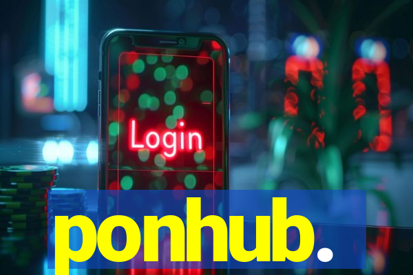 ponhub.