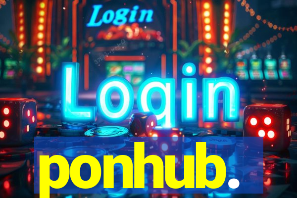 ponhub.