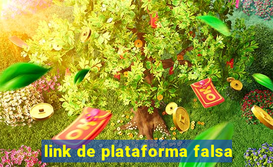 link de plataforma falsa