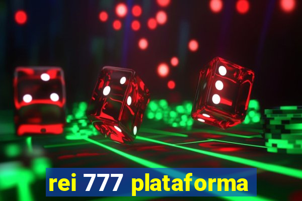 rei 777 plataforma