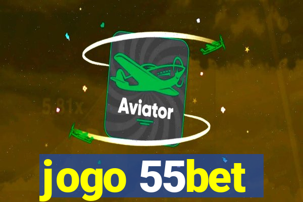 jogo 55bet