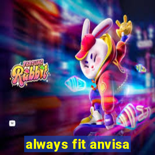 always fit anvisa