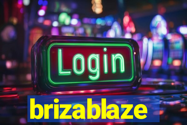 brizablaze