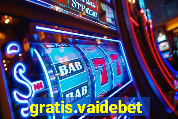 gratis.vaidebet